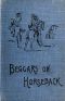 [Gutenberg 59158] • Beggars on Horseback; A riding tour in North Wales